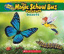 The Magic School Bus Presents: Insects cover