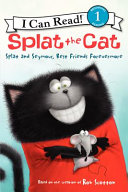 Splat the Cat: Splat and Seymour, Best Friends Forevermore cover