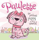 Paulette: The Pinkest Puppy in the World cover