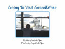 Going to Visit Grandfather cover