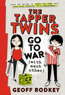 The Tapper Twins Go to War (with Each Other) cover