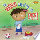 The Worst Day of My Life Ever! cover