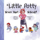 A Little Potty Never Hurt Nobody! cover