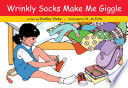 Wrinkly Socks Make Me Giggle cover