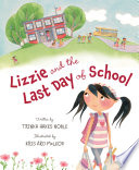 Lizzie and the Last Day of School cover
