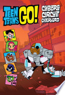 Teen Titans Go! Cyborg Circuit Overload cover