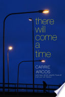 There Will Come a Time cover