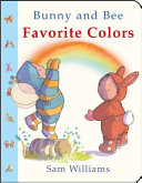 Bunny and Bee Favorite Colors cover