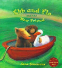 Ebb and Flo and the New Friend cover