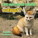How and Why Do Animals Adapt? cover