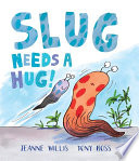 Slug Needs a Hug! cover