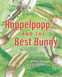Hoppelpopp and the Best Bunny cover