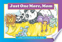 Just One More, Mom cover