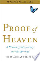 Proof of Heaven: A Neurosurgeon's Journey into the Afterlife cover