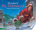 The Legend of St. Nicholas: A Story of Christmas Giving cover