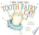 Here Comes the Tooth Fairy Cat cover