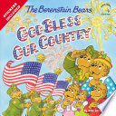 The Berenstain Bears: God Bless Our Country cover