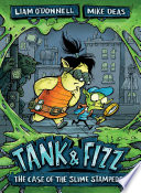 Tank & Fizz: The Case of the Slime Stampede cover