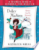 Dolley Madison: Parties Can Be Patriotic! cover