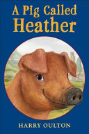 A Pig Called Heather cover