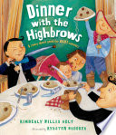 Dinner with the Highbrows: A Story about Good (or Bad) Manners cover