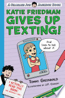 Katie Friedman Gives Up Texting! (And Lives to Tell About It) cover