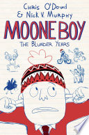 Moone Boy: The Blunder Years cover