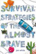 Survival Strategies of the Almost Brave cover