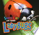 Ladybugs (Science Kids: Life Cycles) cover