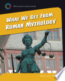 What We Get from Roman Mythology cover