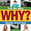 Skunks Smell Bad cover