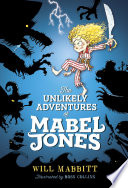 The Unlikely Adventures of Mabel Jones cover