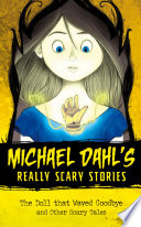 The Doll That Waved Goodbye and Other Scary Tales cover