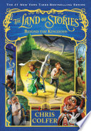 The Land of Stories: Beyond the Kingdoms cover