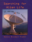 Searching for Alien Life: Is Anyone out There? cover