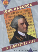 John Hancock: A Signature Life cover