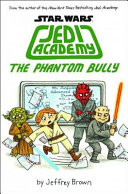 Star Wars: The Phantom Bully cover