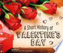 A Short History of Valentine's Day cover