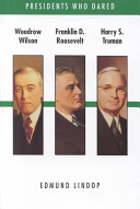 Woodrow Wilson, Franklin D. Roosevelt, Harry S. Truman cover