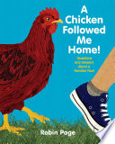 A Chicken Followed Me Home! Questions and Answers about a Familiar Fowl cover