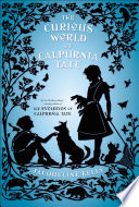 The Curious World of Calpurnia Tate cover