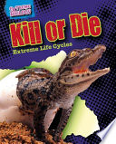 Kill or Die: Extreme Life Cycles cover