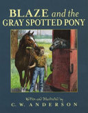 Blaze and the Gray Spotted Pony cover