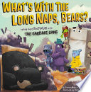 What's with the Long Naps, Bears? Learning About Hibernation with the Garbage Gang cover