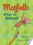 Maybelle Goes to School cover
