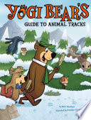 Yogi Bear's Guide to Animal Tracks cover