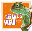 A Reptile's View of the World cover
