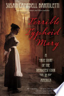 Terrible Typhoid Mary: A True Story of the Deadliest Cook in America cover