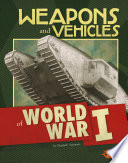 Weapons and Vehicles of World War I cover
