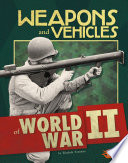 Weapons and Vehicles of World War II cover